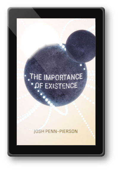 The Importance of Existence